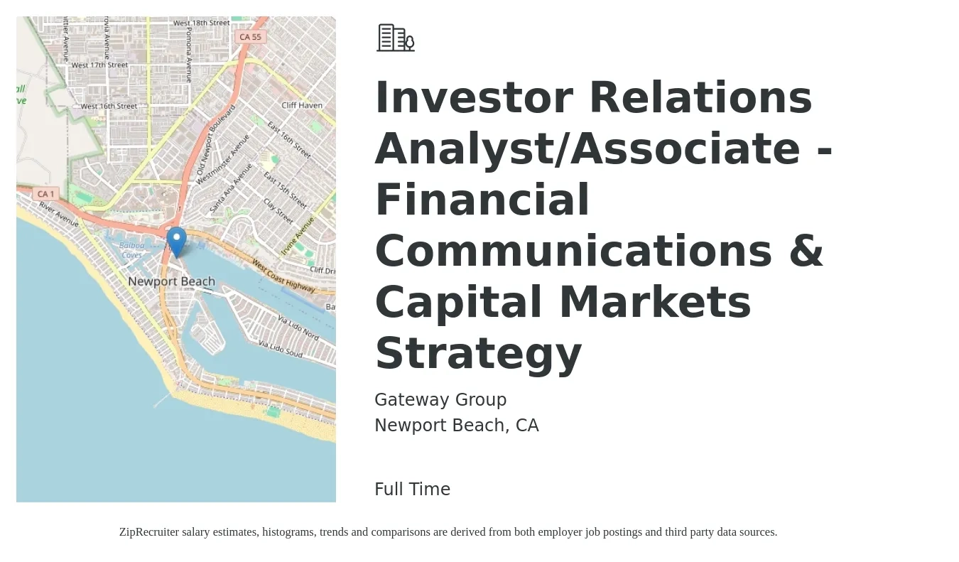 Gateway Group job posting for a Investor Relations Analyst/Associate - Financial Communications & Capital Markets Strategy in Newport Beach, CA with a salary of $70,000 to $110,000 Yearly with a map of Newport Beach location.