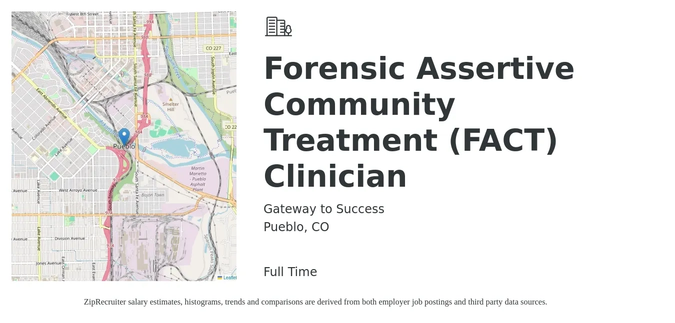 Gateway to Success job posting for a Forensic Assertive Community Treatment (FACT) Clinician in Pueblo, CO with a salary of $58,000 to $68,000 Yearly with a map of Pueblo location.