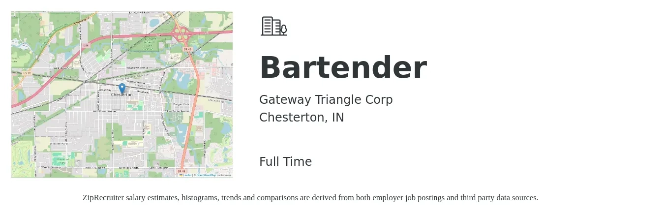 Gateway Triangle Corp job posting for a Bartender in Chesterton, IN with a salary of $10 to $18 Hourly with a map of Chesterton location.