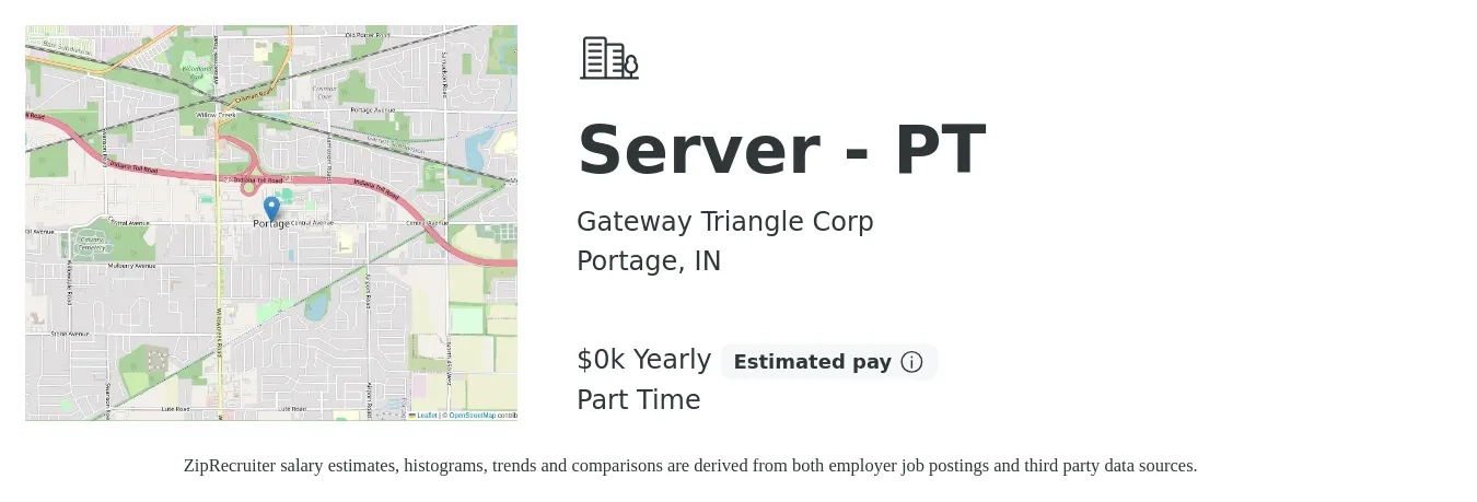 Gateway Triangle Corp job posting for a Server - PT in Portage, IN with a salary of $2 Yearly with a map of Portage location.