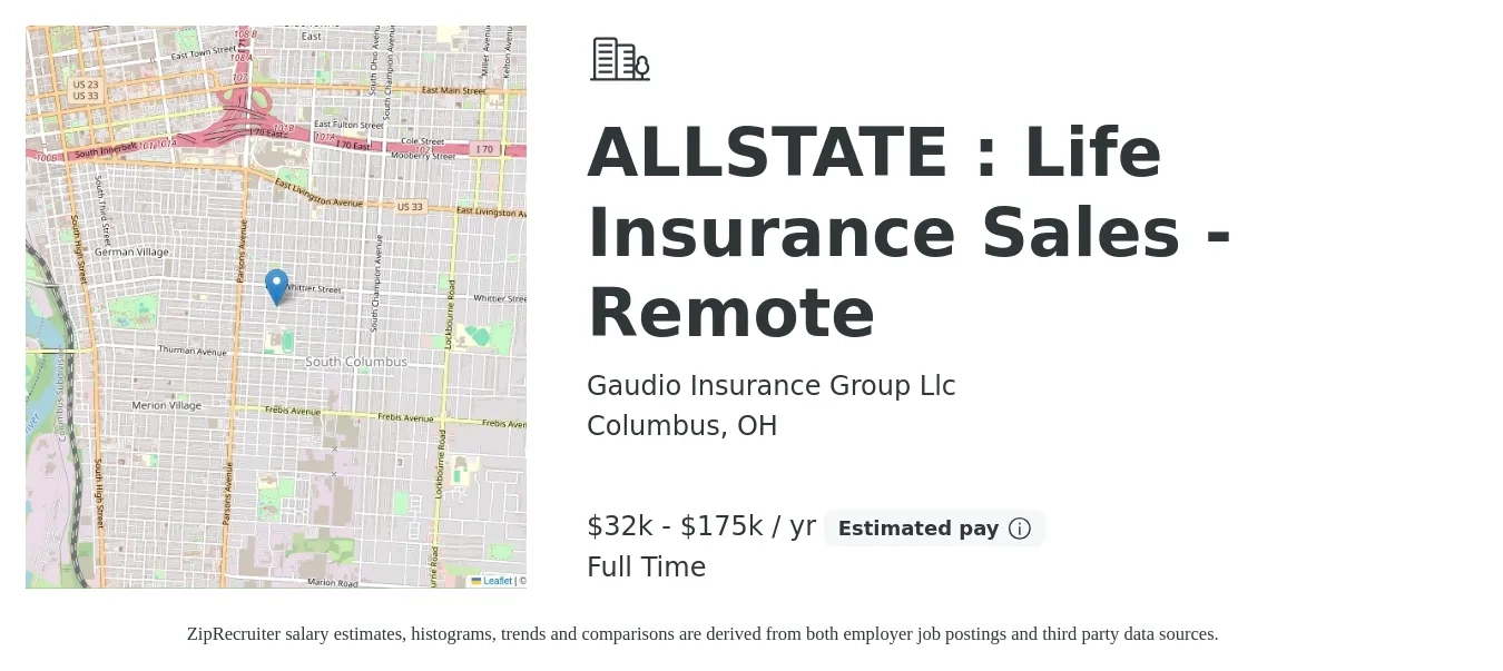 Gaudio Insurance Group Llc job posting for a ALLSTATE : Life Insurance Sales - Remote in Columbus, OH with a salary of $75,000 to $175,000 Yearly with a map of Columbus location.