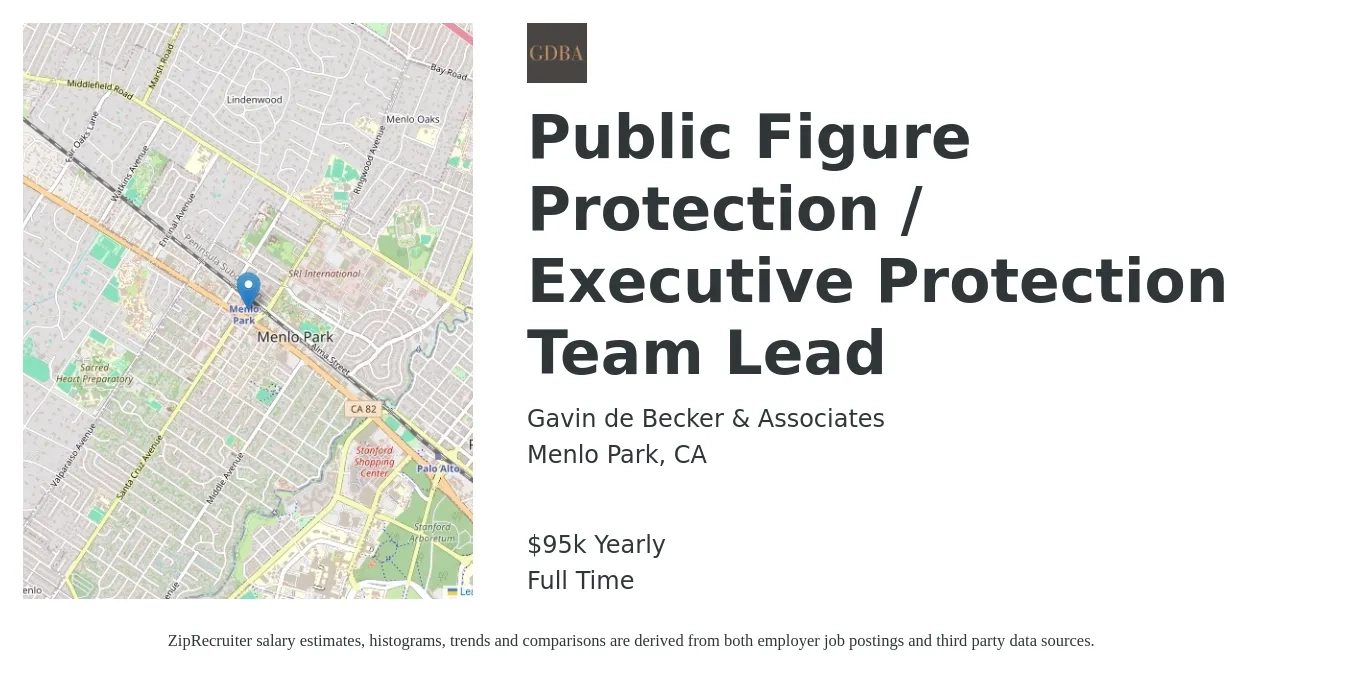 Gavin de Becker & Associates job posting for a Public Figure Protection / Executive Protection Team Lead in Menlo Park, CA with a salary of $90,000 Yearly with a map of Menlo Park location.