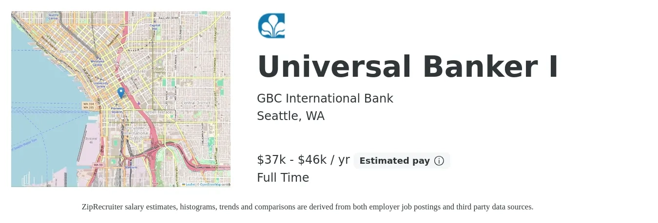 GBC International Bank job posting for a Universal Banker I in Seattle, WA with a salary of $37,000 to $46,000 Yearly with a map of Seattle location.