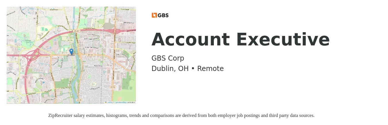 GBS Corp job posting for a Account Executive in Dublin, OH with a salary of $52,100 to $91,700 Yearly with a map of Dublin location.