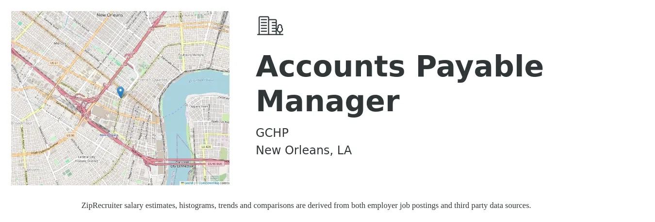 GCHP job posting for a Accounts Payable Manager in New Orleans, LA with a salary of $62,200 to $85,500 Yearly with a map of New Orleans location.