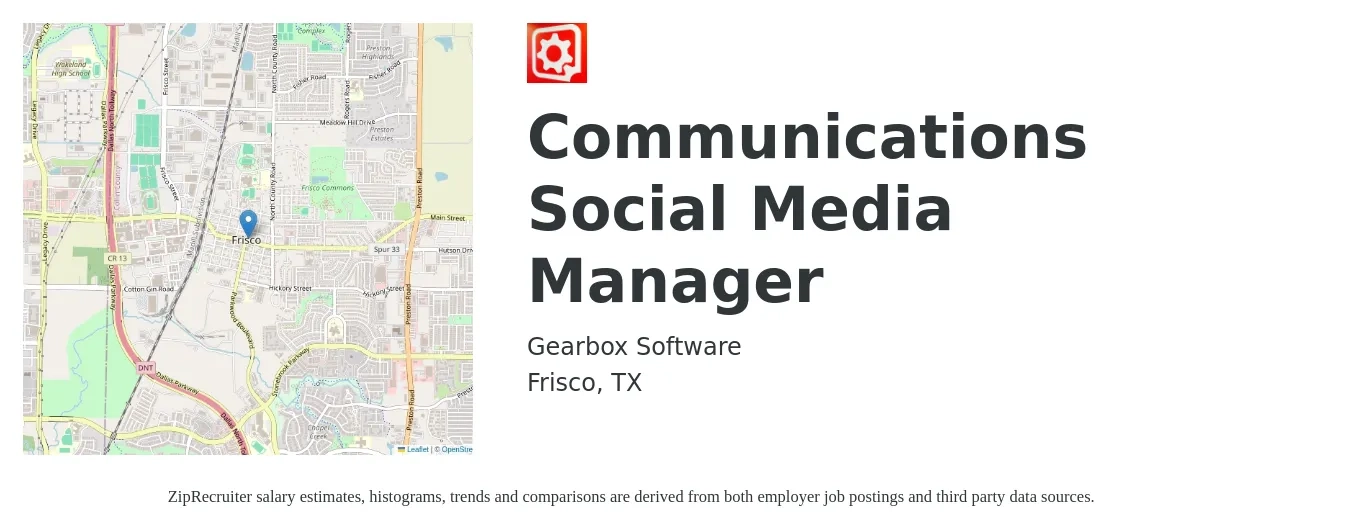 Gearbox Software job posting for a Communications Social Media Manager in Frisco, TX with a salary of $61,900 to $91,400 Yearly with a map of Frisco location.