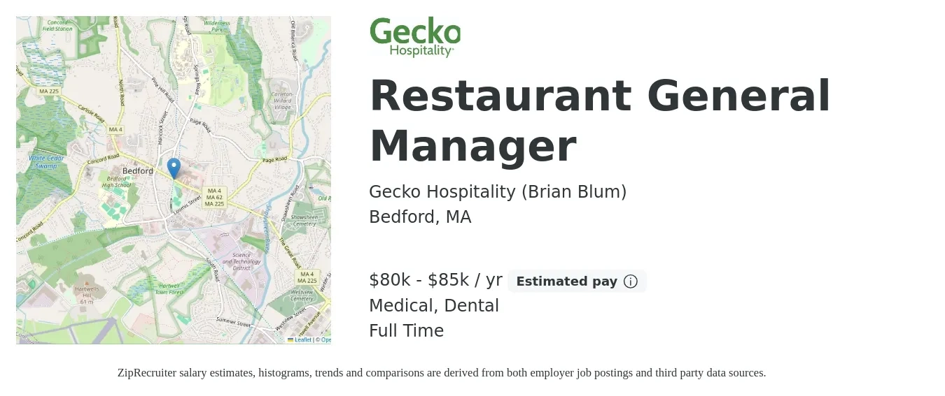 Gecko Hospitality (Brian Blum) job posting for a Restaurant General Manager in Bedford, MA with a salary of $80,000 to $85,000 Yearly and benefits including dental, life_insurance, medical, pto, and retirement with a map of Bedford location.