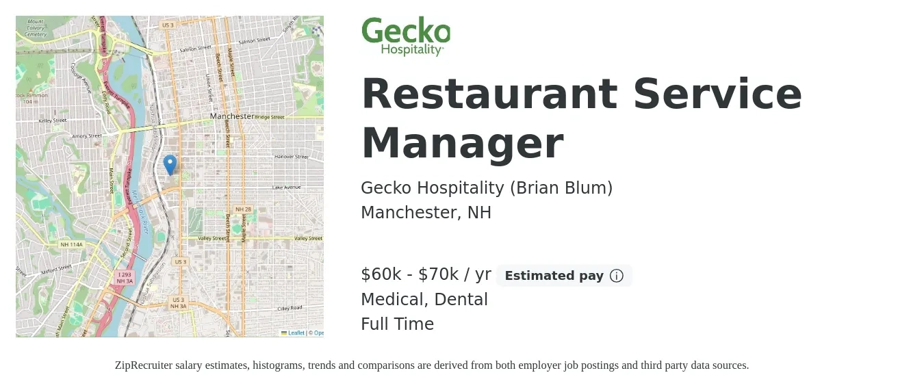 Gecko Hospitality (Brian Blum) job posting for a Restaurant Service Manager in Manchester, NH with a salary of $60,000 to $70,000 Yearly and benefits including dental, life_insurance, medical, pto, and retirement with a map of Manchester location.