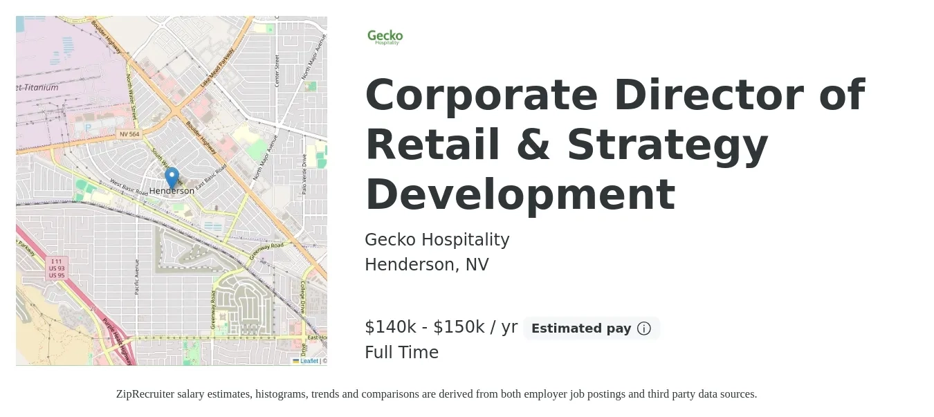 Gecko Hospitality job posting for a Corporate Director of Retail & Strategy Development in Henderson, NV with a salary of $140,000 to $150,000 Yearly with a map of Henderson location.