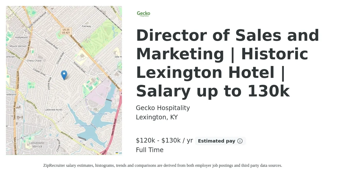 Gecko Hospitality job posting for a Director of Sales and Marketing | Historic Lexington Hotel | Salary up to 130k in Lexington, KY with a salary of $120,000 to $130,000 Yearly with a map of Lexington location.
