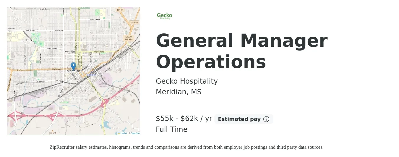 Gecko Hospitality job posting for a General Manager Operations in Meridian, MS with a salary of $55,000 to $62,000 Yearly with a map of Meridian location.