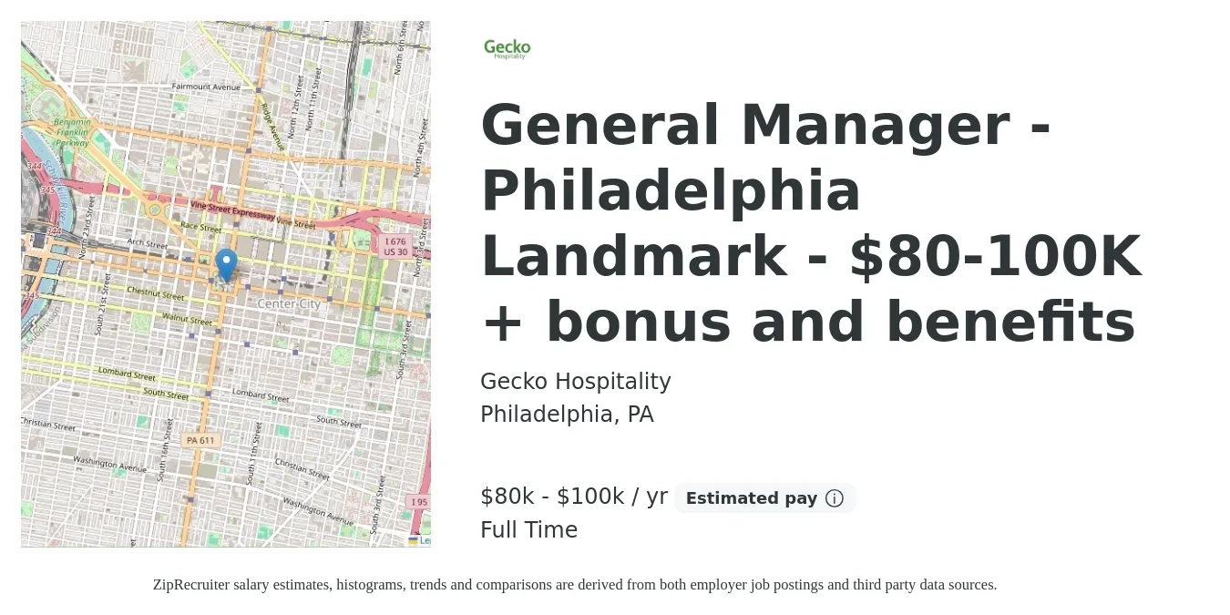 Gecko Hospitality job posting for a General Manager - Philadelphia Landmark - $80-100K + bonus and benefits in Philadelphia, PA with a salary of $80,000 to $100,000 Yearly with a map of Philadelphia location.