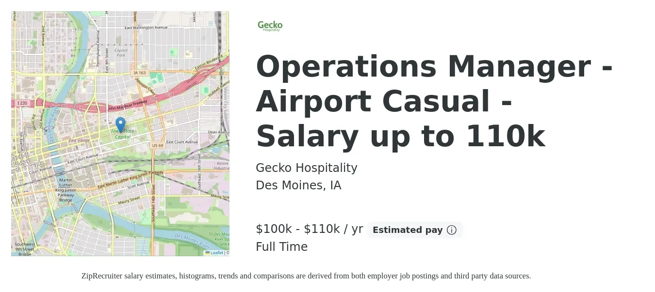 Gecko Hospitality job posting for a Operations Manager - Airport Casual - Salary up to 110k in Des Moines, IA with a salary of $100,000 to $110,000 Yearly with a map of Des Moines location.