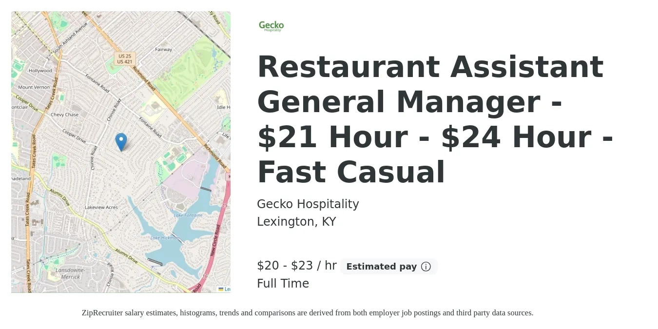Gecko Hospitality job posting for a Restaurant Assistant General Manager - $21 Hour - $24 Hour - Fast Casual in Lexington, KY with a salary of $21 to $24 Hourly with a map of Lexington location.