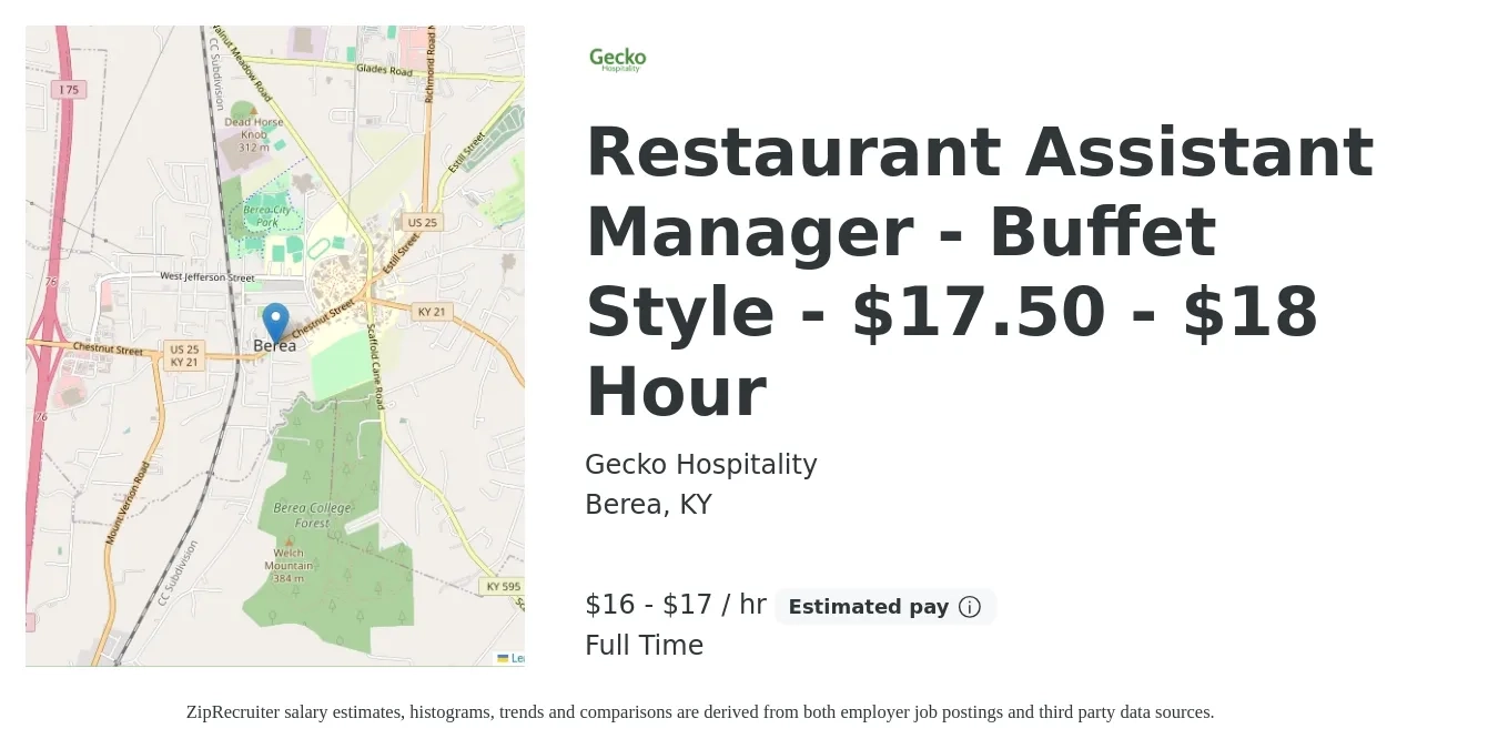 Gecko Hospitality job posting for a Restaurant Assistant Manager - Buffet Style - $17.50 - $18 Hour in Berea, KY with a salary of $18 to $18 Hourly with a map of Berea location.