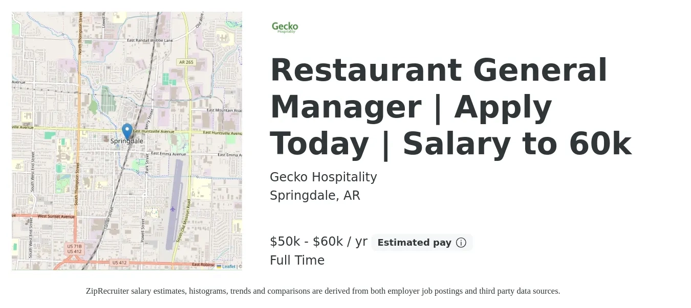 Gecko Hospitality job posting for a Restaurant General Manager | Apply Today | Salary to 60k in Springdale, AR with a salary of $50,000 to $60,000 Yearly with a map of Springdale location.