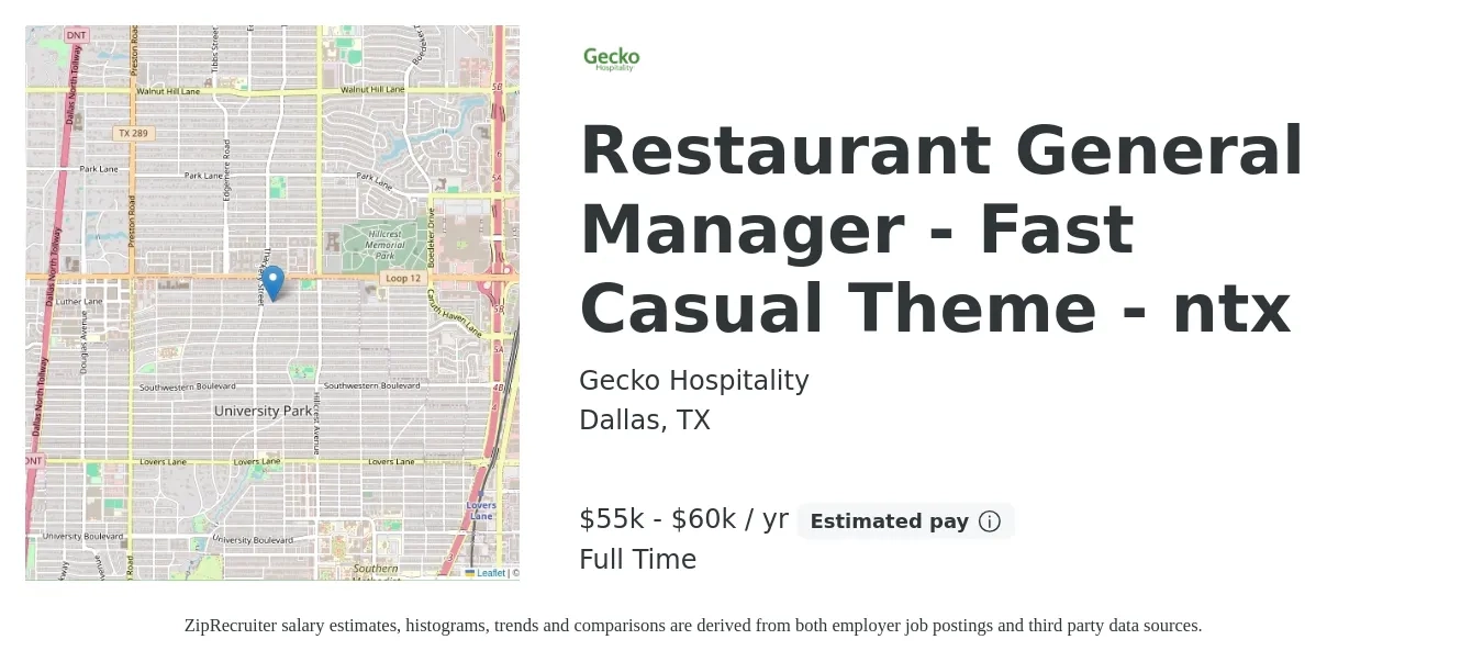 Gecko Hospitality job posting for a Restaurant General Manager - Fast Casual Theme - ntx in Dallas, TX with a salary of $55,000 to $60,000 Yearly with a map of Dallas location.