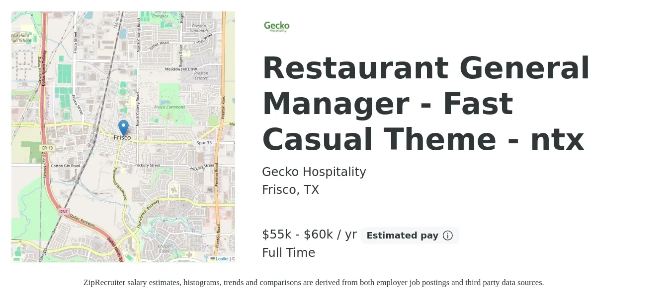 Gecko Hospitality job posting for a Restaurant General Manager - Fast Casual Theme - ntx in Frisco, TX with a salary of $55,000 to $60,000 Yearly with a map of Frisco location.