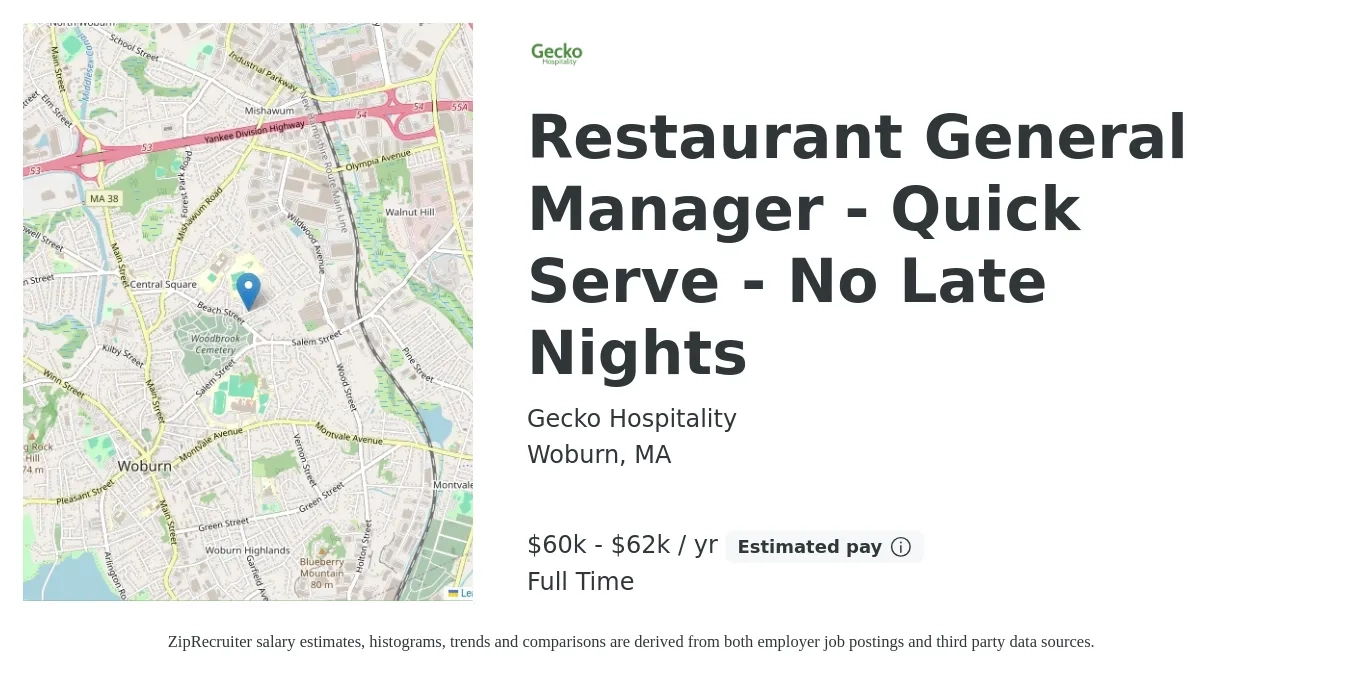 Gecko Hospitality job posting for a Restaurant General Manager - Quick Serve - No Late Nights in Woburn, MA with a salary of $60,000 to $62,000 Yearly with a map of Woburn location.