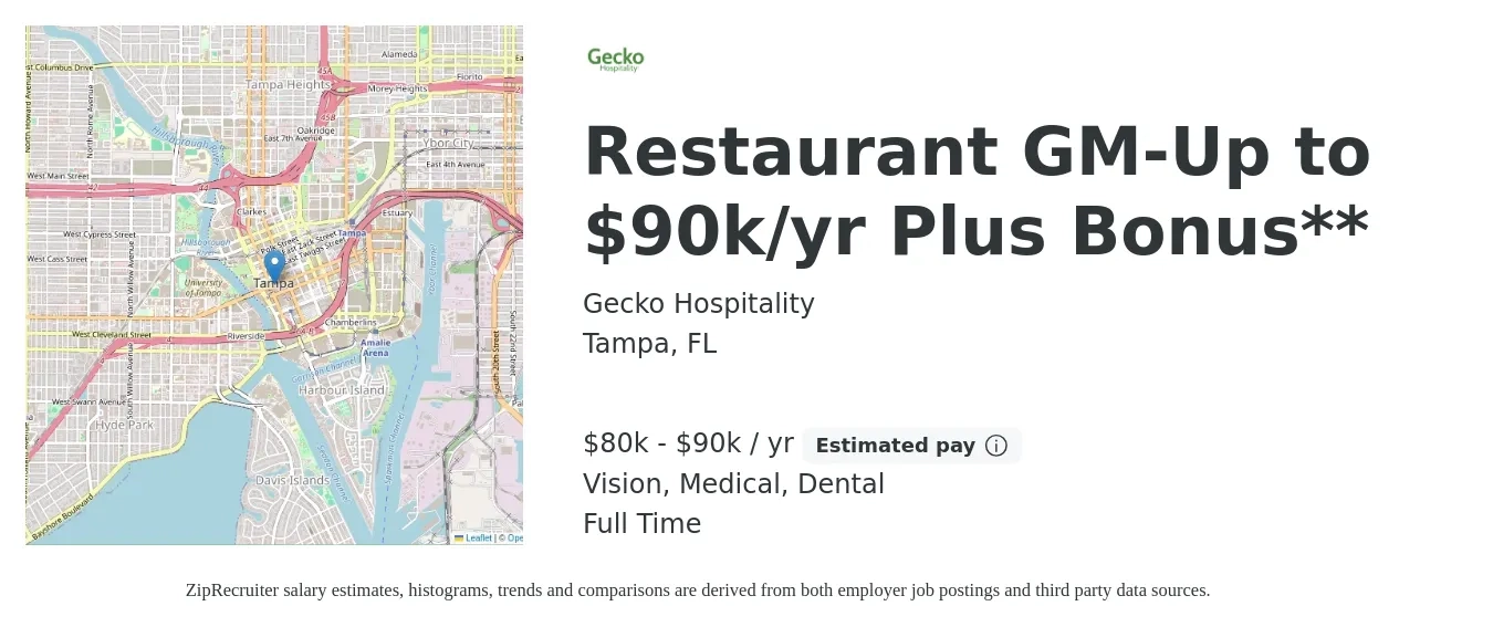 Gecko Hospitality job posting for a Restaurant GM-Up to $90k/yr Plus Bonus** in Tampa, FL with a salary of $80,000 to $90,000 Yearly (plus commission) and benefits including vision, dental, medical, and retirement with a map of Tampa location.