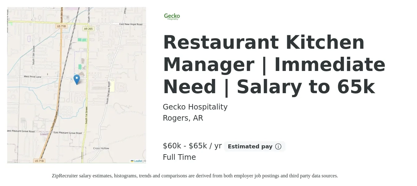 Gecko Hospitality job posting for a Restaurant Kitchen Manager | Immediate Need | Salary to 65k in Rogers, AR with a salary of $60,000 to $65,000 Yearly with a map of Rogers location.