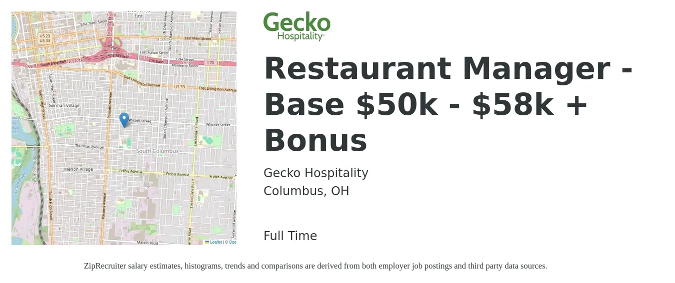 Gecko Hospitality job posting for a Restaurant Manager - Base $50k - $58k + Bonus in Columbus, OH with a salary of $50,000 to $58,000 Yearly with a map of Columbus location.