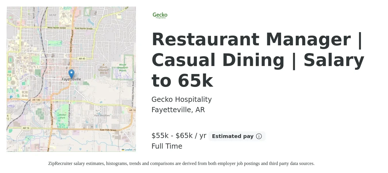 Gecko Hospitality job posting for a Restaurant Manager | Casual Dining | Salary to 65k in Fayetteville, AR with a salary of $55,000 to $65,000 Yearly with a map of Fayetteville location.