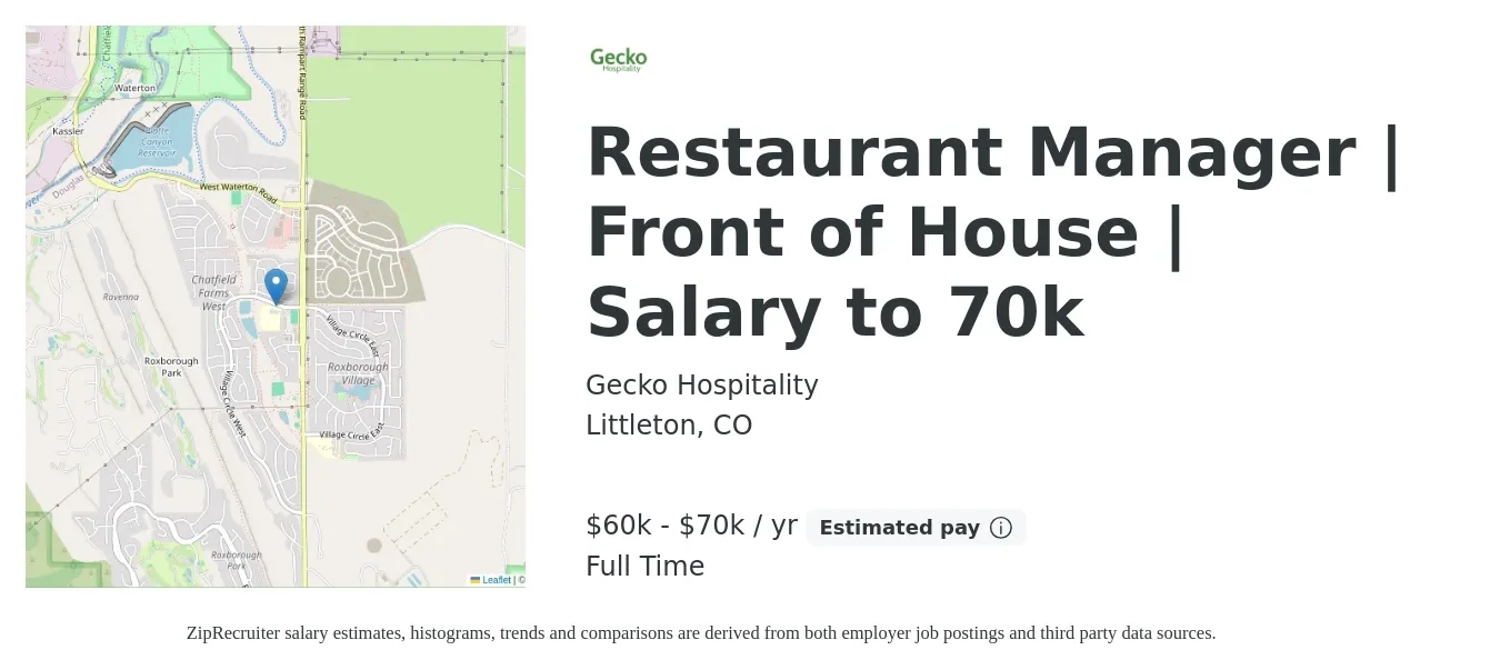 Gecko Hospitality job posting for a Restaurant Manager | Front of House | Salary to 70k in Littleton, CO with a salary of $60,000 to $70,000 Yearly with a map of Littleton location.