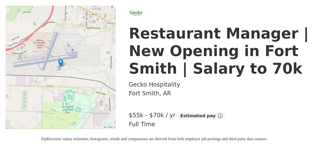 Gecko Hospitality job posting for a Restaurant Manager | New Opening in Fort Smith | Salary to 70k in Fort Smith, AR with a salary of $55,000 to $70,000 Yearly with a map of Fort Smith location.