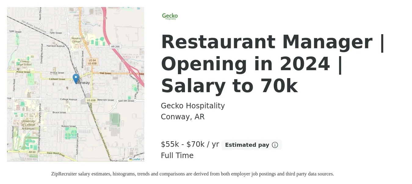Gecko Hospitality job posting for a Restaurant Manager | Opening in 2024 | Salary to 70k in Conway, AR with a salary of $55,000 to $70,000 Yearly with a map of Conway location.