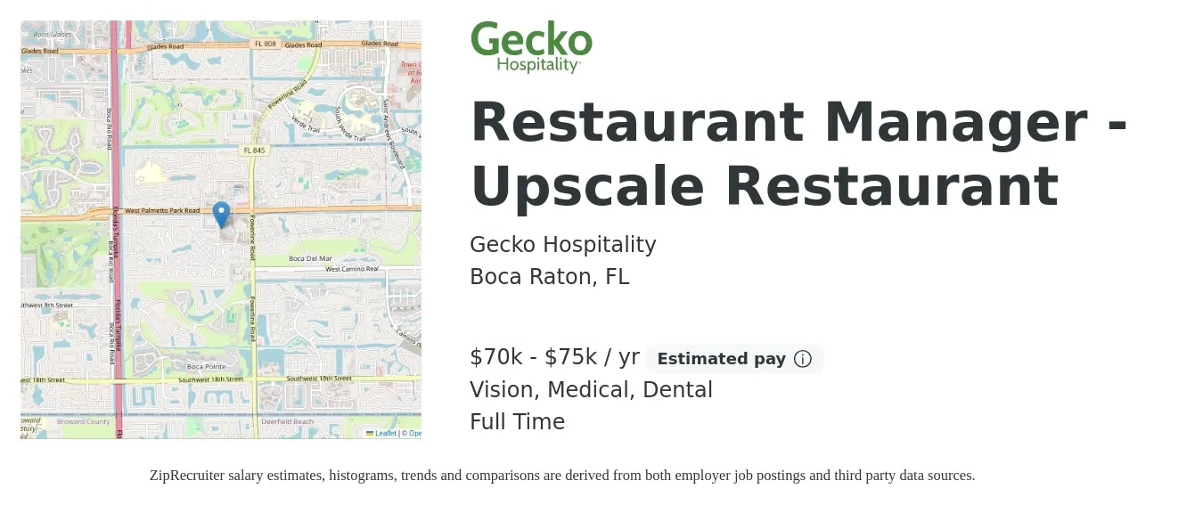 Gecko Hospitality job posting for a Restaurant Manager - Upscale Restaurant in Boca Raton, FL with a salary of $70,000 to $75,000 Yearly and benefits including vision, dental, life_insurance, medical, pto, and retirement with a map of Boca Raton location.