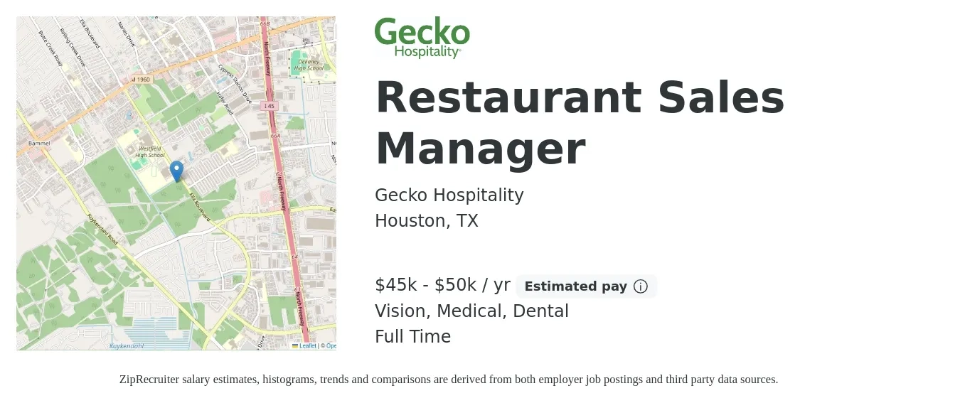 Gecko Hospitality job posting for a Restaurant Sales Manager in Houston, TX with a salary of $45,000 to $50,000 Yearly (plus commission) and benefits including medical, pto, retirement, vision, and dental with a map of Houston location.