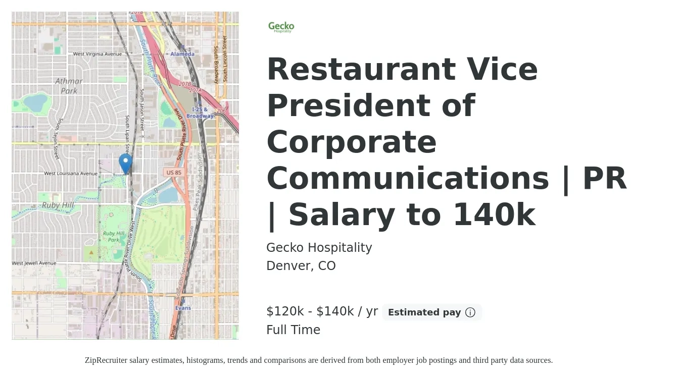 Gecko Hospitality job posting for a Restaurant Vice President of Corporate Communications | PR | Salary to 140k in Denver, CO with a salary of $120,000 to $140,000 Yearly with a map of Denver location.