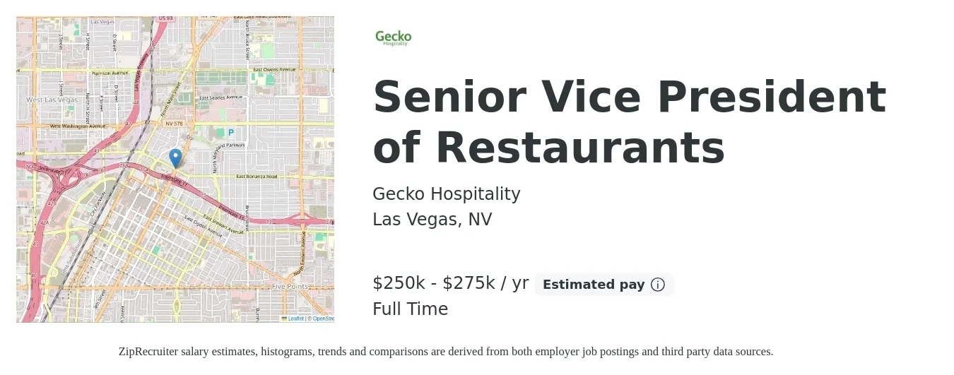 Gecko Hospitality job posting for a Senior Vice President of Restaurants in Las Vegas, NV with a salary of $250,000 to $275,000 Yearly with a map of Las Vegas location.