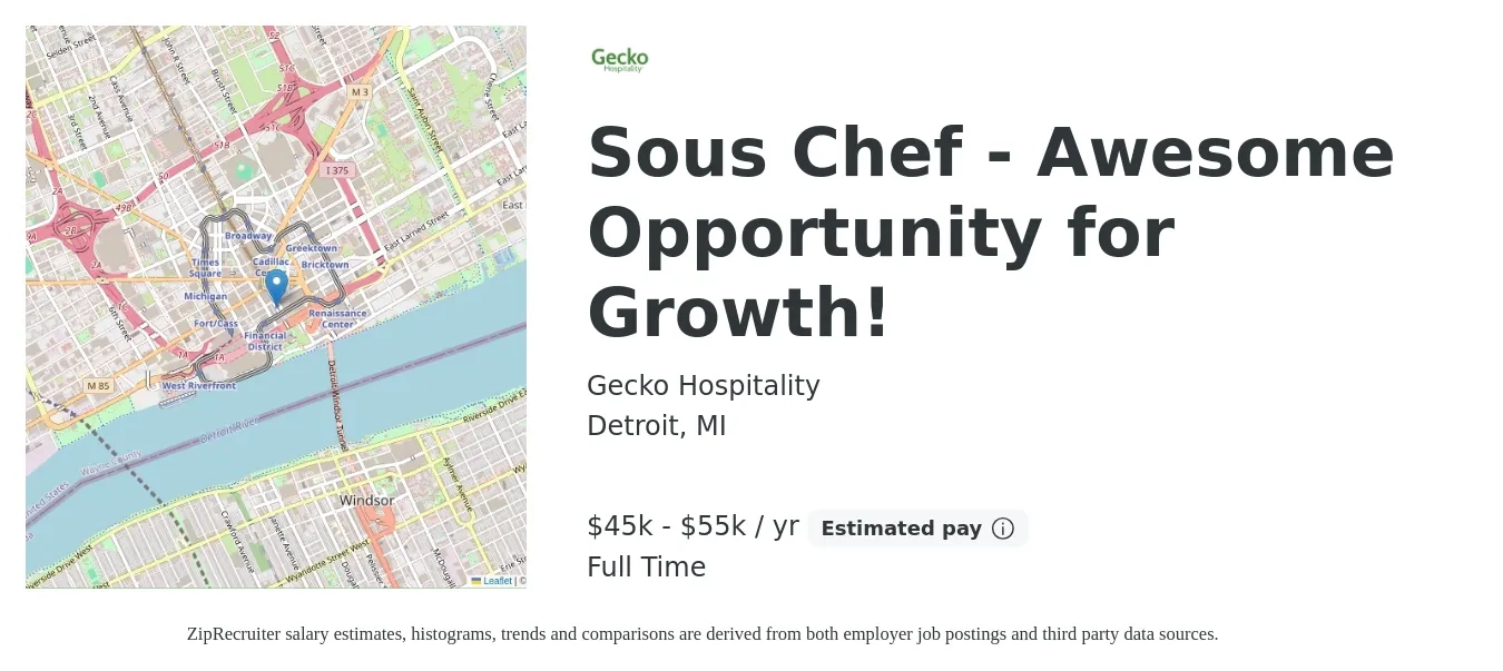 Gecko Hospitality job posting for a Sous Chef - Awesome Opportunity for Growth! in Detroit, MI with a salary of $45,000 to $55,000 Yearly with a map of Detroit location.