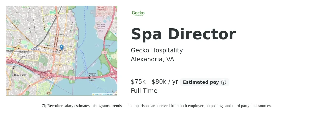 Gecko Hospitality job posting for a Spa Director in Alexandria, VA with a salary of $75,000 to $80,000 Yearly with a map of Alexandria location.