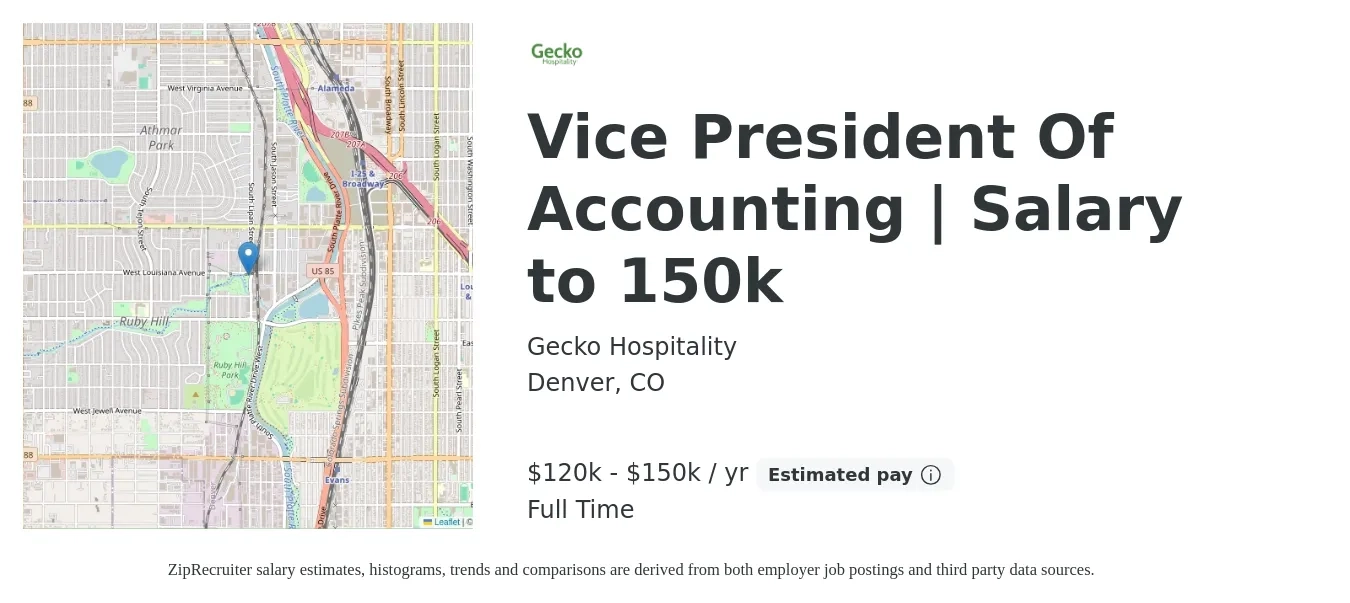 Gecko Hospitality job posting for a Vice President Of Accounting | Salary to 150k in Denver, CO with a salary of $120,000 to $150,000 Yearly with a map of Denver location.