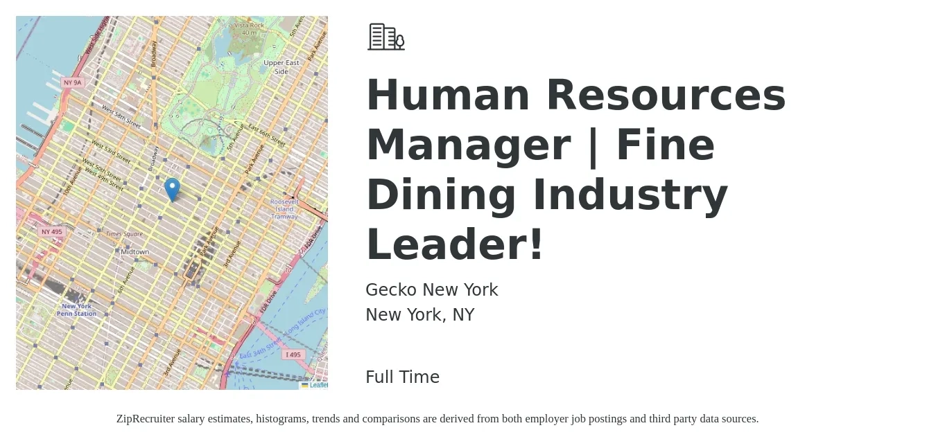 Gecko New York job posting for a Human Resources Manager | Fine Dining Industry Leader! in New York, NY with a salary of $75,500 to $109,400 Yearly with a map of New York location.