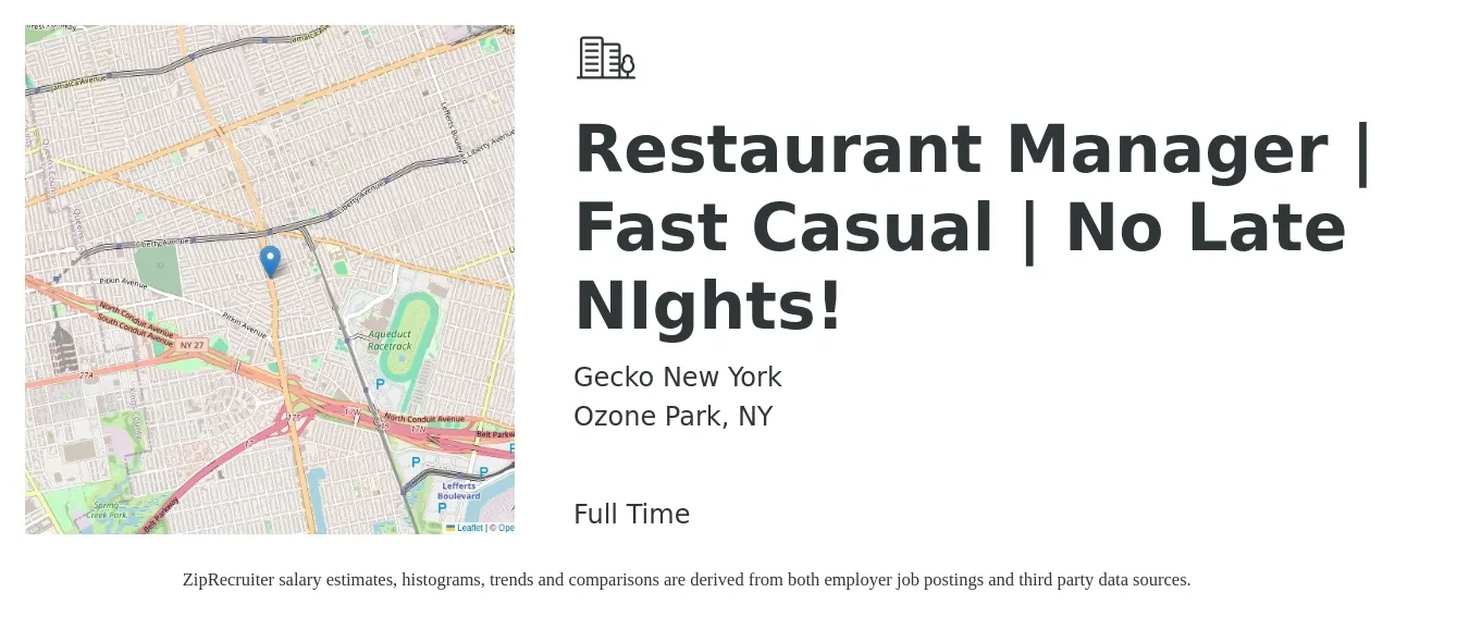 Gecko New York job posting for a Restaurant Manager | Fast Casual | No Late NIghts! in Ozone Park, NY with a salary of $47,000 to $66,300 Yearly with a map of Ozone Park location.