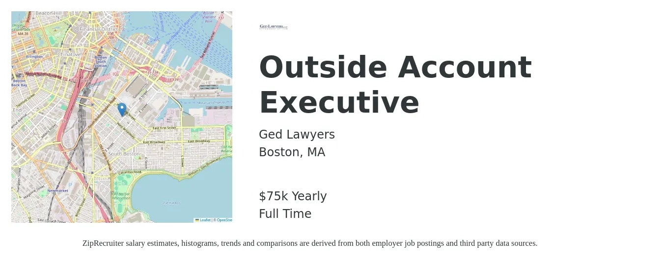 Ged Lawyers job posting for a Outside Account Executive in Boston, MA with a salary of $75,000 Yearly with a map of Boston location.