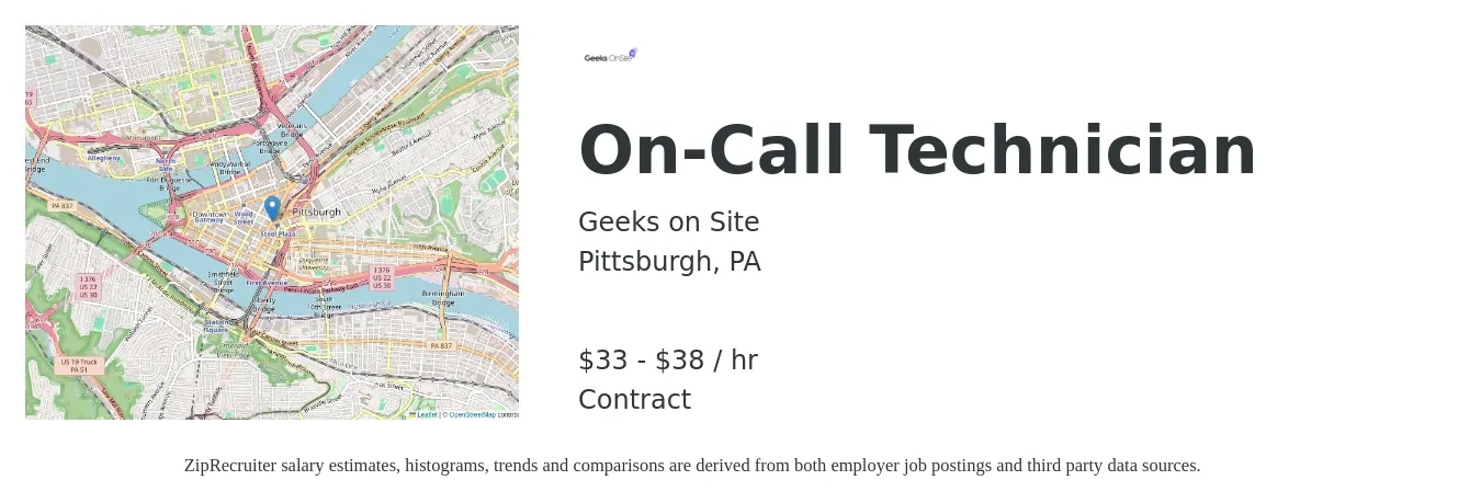 Geeks on Site job posting for a On-Call Technician in Pittsburgh, PA with a salary of $35 to $40 Hourly with a map of Pittsburgh location.