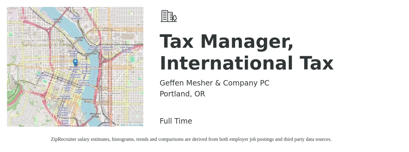 Geffen Mesher & Company PC job posting for a Tax Manager, International Tax in Portland, OR with a salary of $132,600 to $167,600 Yearly with a map of Portland location.