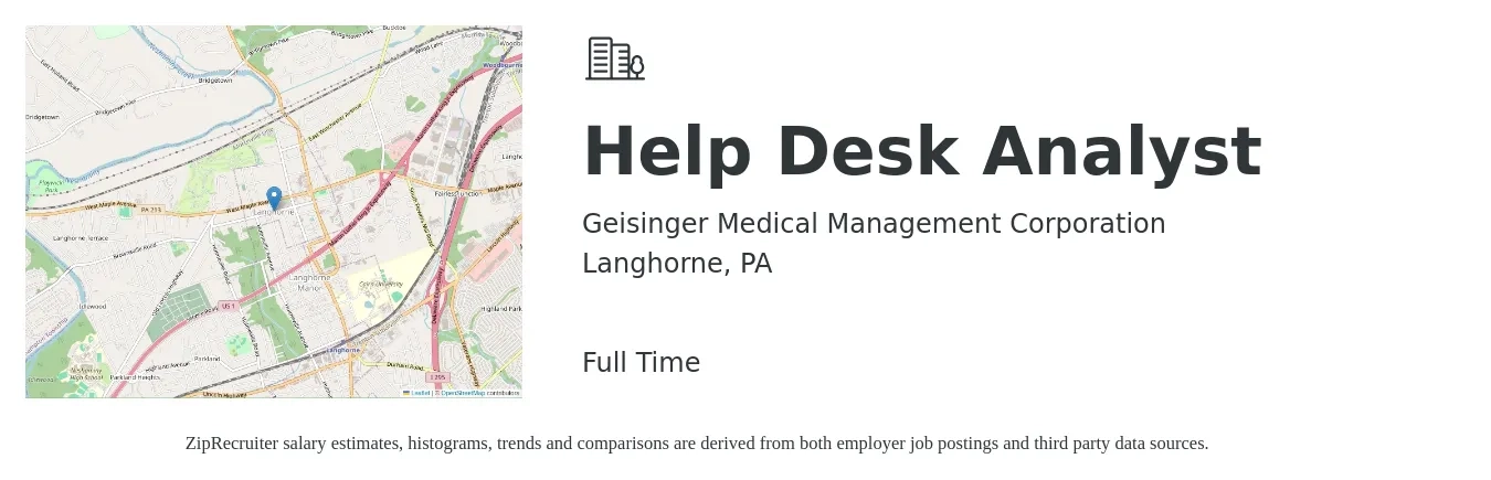 Geisinger Medical Management Corporation job posting for a Help Desk Analyst in Langhorne, PA with a salary of $19 to $26 Hourly with a map of Langhorne location.