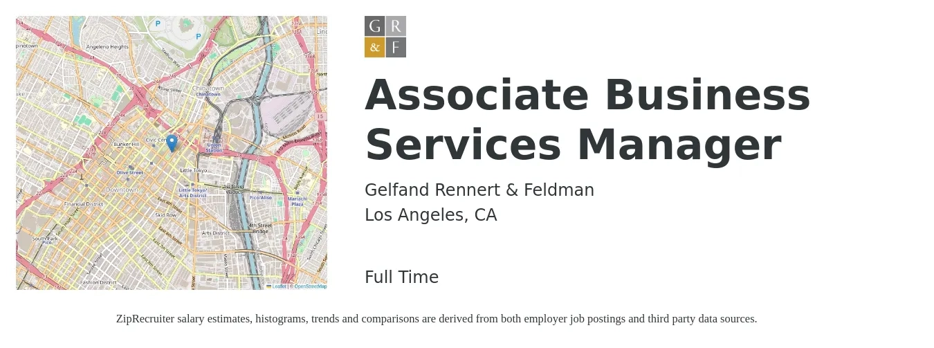 Gelfand Rennert & Feldman job posting for a Associate Business Services Manager in Los Angeles, CA with a salary of $60,000 to $75,000 Yearly with a map of Los Angeles location.