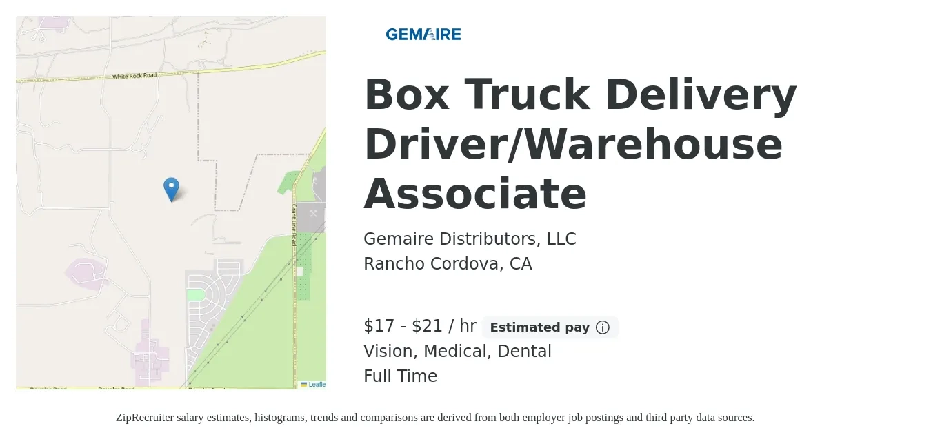Gemaire Distributors, LLC job posting for a Box Truck Delivery Driver/Warehouse Associate in Rancho Cordova, CA with a salary of $18 to $22 Hourly and benefits including retirement, vision, dental, life_insurance, and medical with a map of Rancho Cordova location.