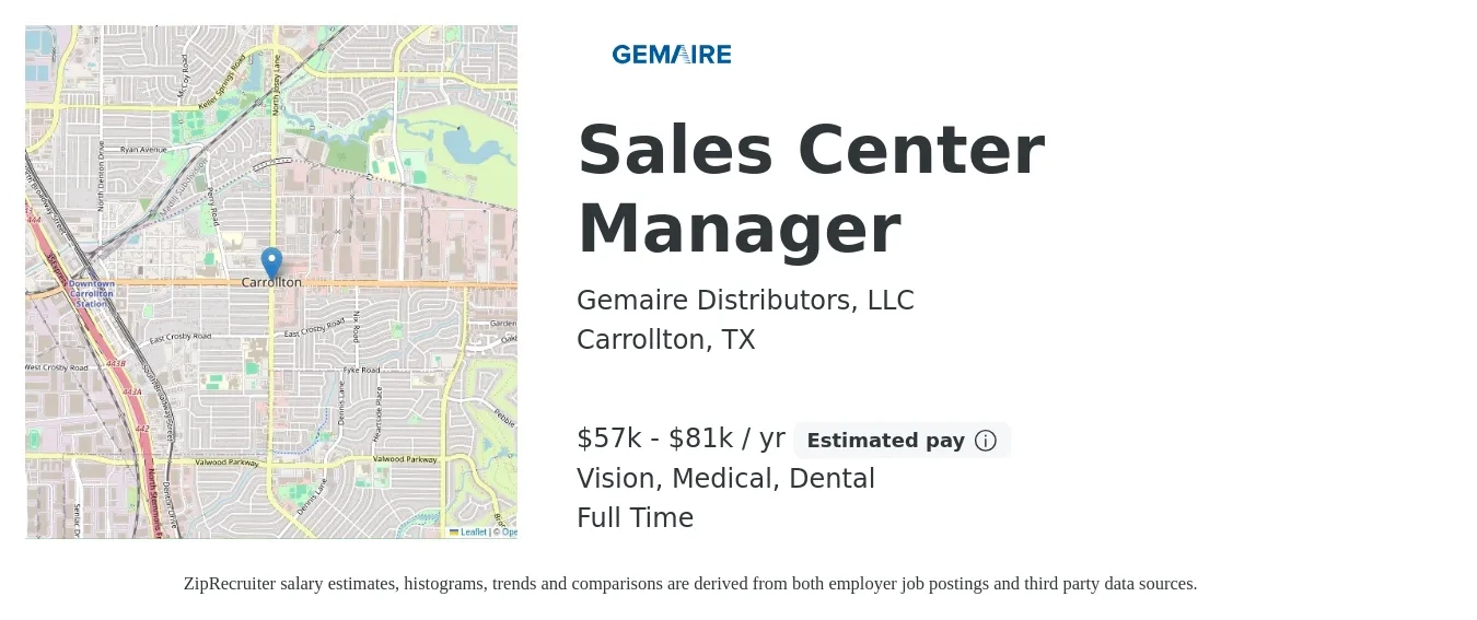 Gemaire Distributors, LLC job posting for a Sales Center Manager in Carrollton, TX with a salary of $57,000 to $81,000 Yearly and benefits including medical, pto, retirement, vision, dental, and life_insurance with a map of Carrollton location.