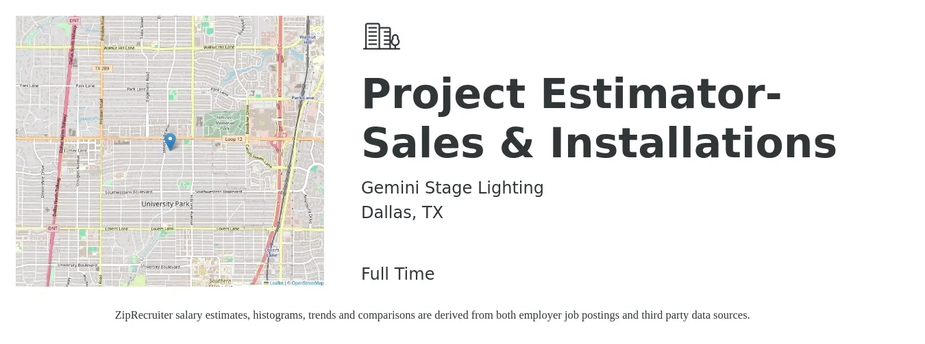 Gemini Stage Lighting job posting for a Project Estimator-Sales & Installations in Dallas, TX with a salary of $57,000 to $84,500 Yearly with a map of Dallas location.