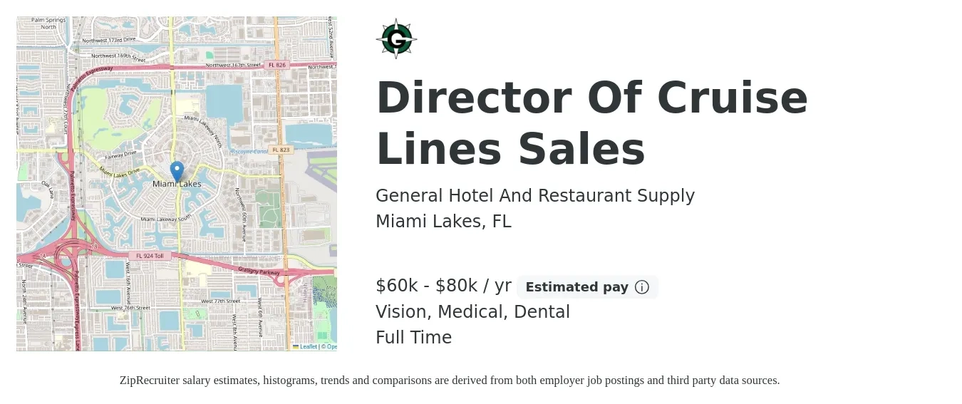 General Hotel And Restaurant Supply job posting for a Director Of Cruise Lines Sales in Miami Lakes, FL with a salary of $60,000 to $80,000 Yearly and benefits including retirement, vision, dental, life_insurance, medical, and pto with a map of Miami Lakes location.