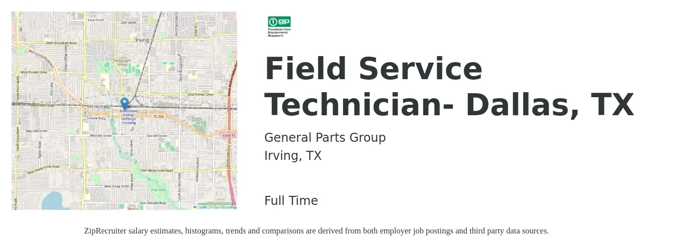 General Parts Group job posting for a Field Service Technician- Dallas, TX in Irving, TX with a salary of $19 to $28 Hourly with a map of Irving location.