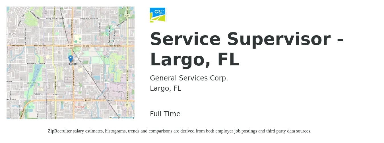 General Services Corporation job posting for a Service Supervisor - Largo, FL in Largo, FL with a salary of $44,500 to $68,800 Yearly with a map of Largo location.